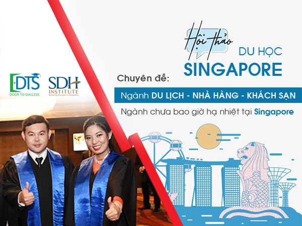 Hội thảo du học ngành Du lịch khách sạn cùng Học viện SDH Singapore
