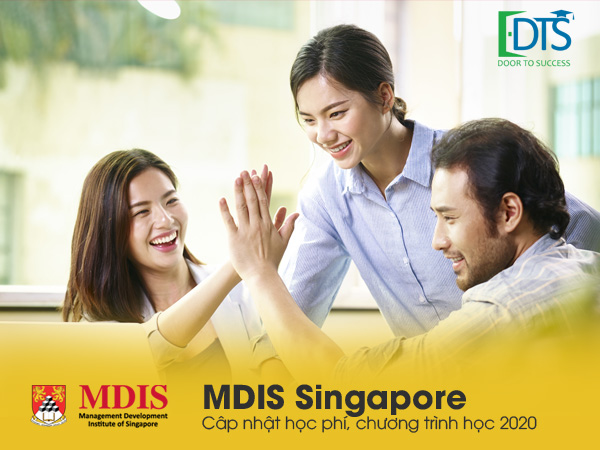 Học viện MDIS Singapore cập nhật học phí và chương trình học 2020