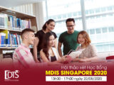 Hội thảo xét học bổng trực tuyến cùng Học viện MDIS Singapore