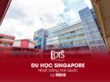 Du học Singapore nhận bằng Anh Quốc tại trường MDIS