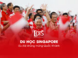 Du học Singapore – Ưu đãi khủng mừng quốc khánh từ du học DTS