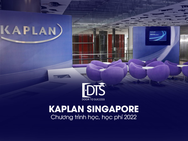 Học viện Kaplan Singapore cập nhật chương trình học, học phí 2022