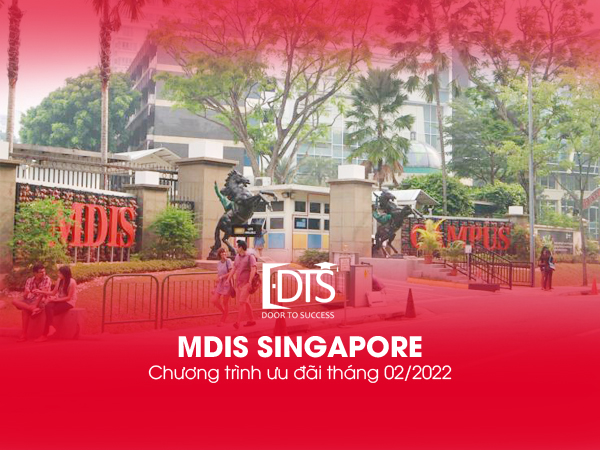 Sự kiện MDIS Singapore hoàn phí ghi danh tháng 02/2022