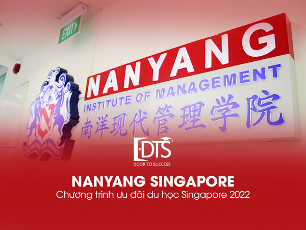 Chương trình ưu đãi học phí tại Học viện Nanyang Singapore 2022