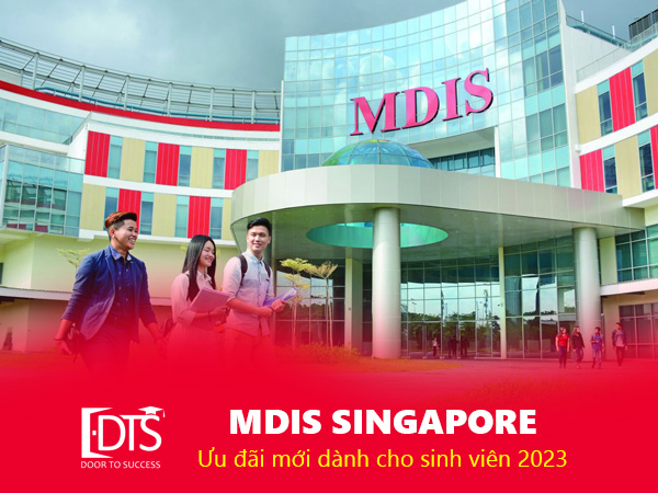 Ưu đãi mới tại Học viện MDIS Singapore 2023