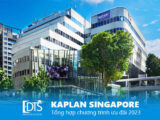 Tổng hợp ưu đãi Học viện Kaplan Singapore 2023