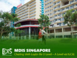 Chương trình Luyện thi O Level – A Level và IGCSE tại MDIS College Singapore