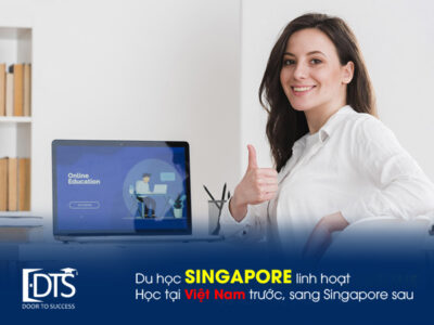 Du học Singapore linh hoạt: Học tại Việt Nam trước sang Singapore sau
