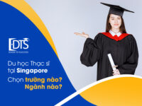 Du học Thạc sĩ tại Singapore – Tăng tốc sự nghiệp với bằng cấp quốc tế