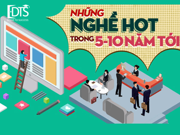 TOP các ngành học HOT có tiềm năng trong 5 năm tới